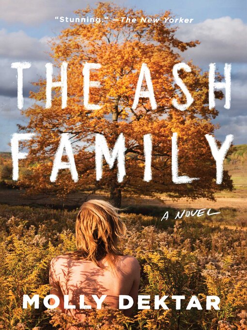 Title details for The Ash Family by Molly Dektar - Available